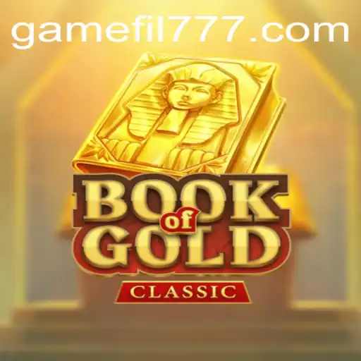 Exploring the World of BookOfGoldClassic: A Timeless Adventure with FIL777