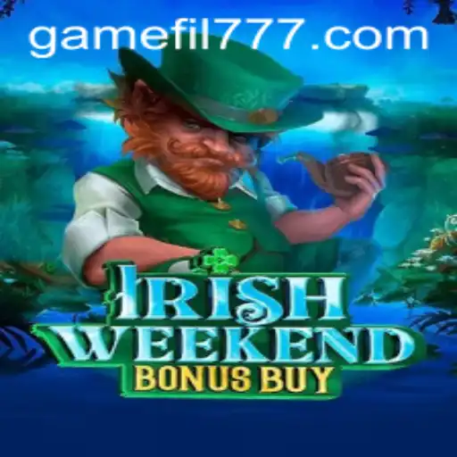 Explore the Exciting World of IrishWeekendBonusBuy with FIL777